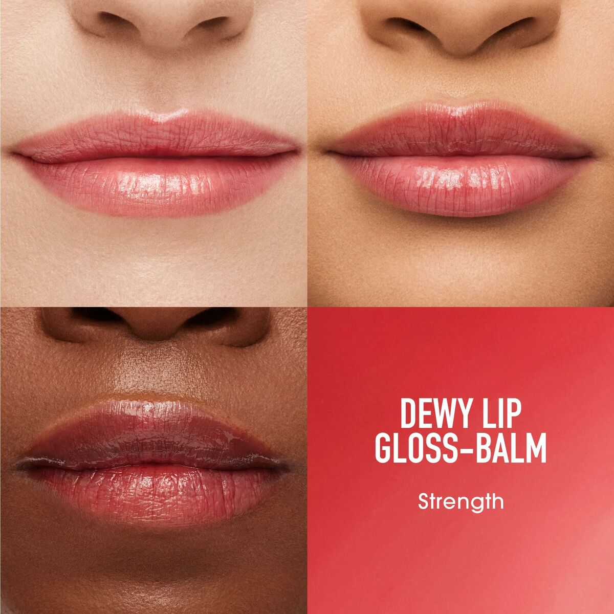 Dewy Lip Gloss-Balm shades on lips showcasing natural beauty and hydration with text 'Strength' in the corner.