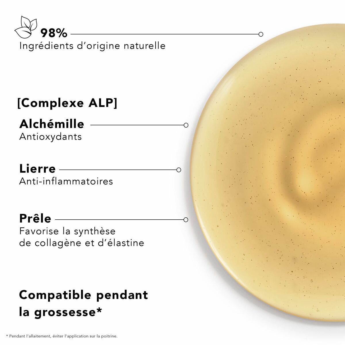 Texture du sérum Lierac PHYTOLASTIL, enrichi en ingrédients naturels et antioxydants, compatible pendant la grossesse.